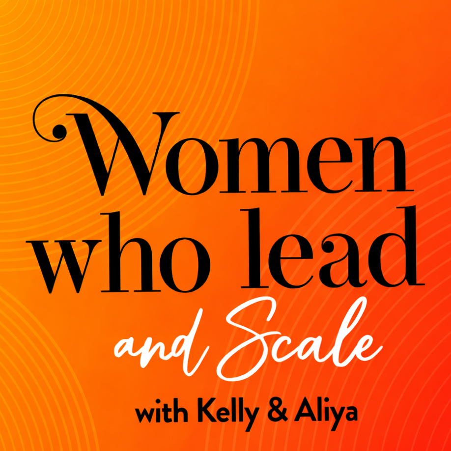Women Who Lead & Scale podcast cover